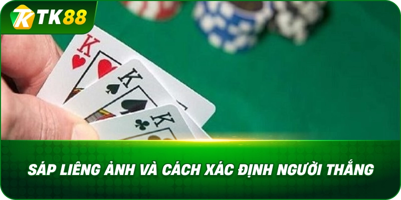 Sáp Liêng Ảnh Và Cách Xác Định Người Thắng